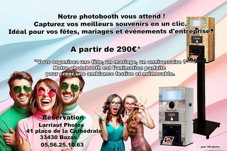 Location Photobooth Bazas Langon Marmande - Larriaut Photos - pub photobooth